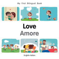 Title: My First Bilingual Book-Love (English-Italian), Author: Patricia Billings