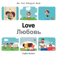 Title: My First Bilingual Book-Love (English-Russian), Author: Patricia Billings