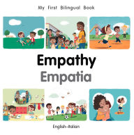 Title: My First Bilingual Book-Empathy (English-Italian), Author: Patricia Billings