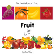 Title: My First Bilingual Book-Fruit (English-Urdu), Author: Milet Publishing