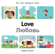 Title: My First Bilingual Book-Love (English-Russian), Author: Patricia Billings