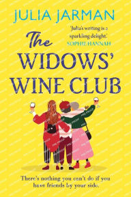 Title: The Widows' Wine Club, Author: Julia Jarman
