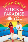 Stuck In Paradise With You