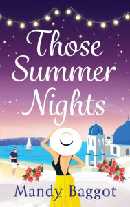 Title: Those Summer Nights, Author: Mandy Baggot