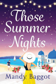 Title: Those Summer Nights, Author: Mandy Baggot