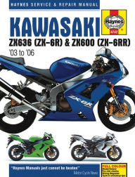 Title: Kawasaki ZX636 (ZX-6R) & ZX600 (ZX-6RR) '03 to '06, Author: Editors of Haynes Manuals