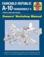 Fairchild Republic A-10 Thunderbolt II: 1972 to date (all marks)