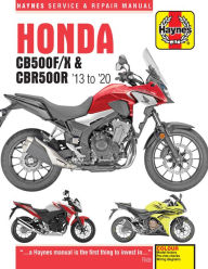 Title: Honda CB500F/X & CBR500R: 2013 to 2020, Author: Editors of Haynes Manuals