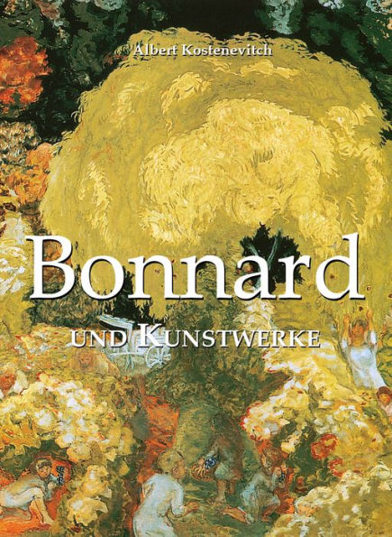 Bonnard und Kunstwerke