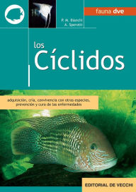 Title: Los cíclidos, Author: Piero M. Bianchi