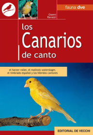 Title: Los canarios de canto, Author: Gianni Ravazzi