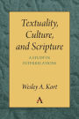 Textuality, Culture and Scripture: A Study in Interrelations