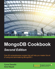 Title: MongoDB Cookbook - Second Edition, Author: Cyrus Dasadia