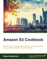 Title: Amazon S3 Cookbook, Author: Naoya Hashimoto