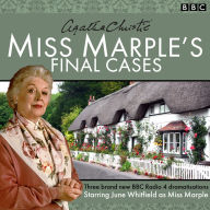 Title: Miss Marple's Final Cases: Three New BBC Radio 4 Full-Cast Dramas, Author: Agatha Christie