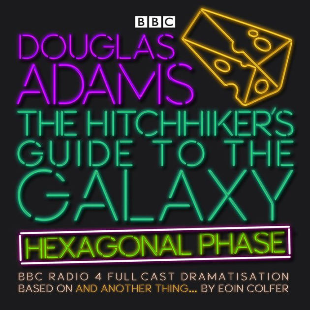 The Hitchhiker's Guide to the Galaxy 6 Hexagonal Phase BBC Radio 4