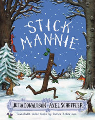 Title: Stick Mannie, Author: Julia Donaldson