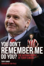 You Don't Remember Me, Do You?: The Autobiography of Terry Conroy