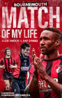 AFC Bournemouth Match of My Life: Cherries Relive Their Greatest Games