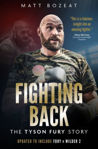 Download books for free on android tablet Fighting Back: The Tyson Fury Story by Matt Bozeat PDF