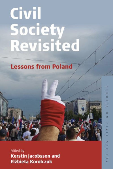 Civil Society Revisited: Lessons from Poland / Edition 1