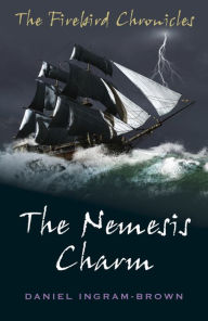 Title: The Nemesis Charm, Author: Daniel Ingram-Brown