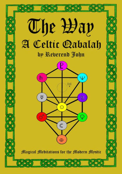 The Way: A Celtic Qabalah