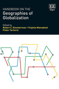 Title: Handbook on the Geographies of Globalization, Author: Robert C. Kloosterman