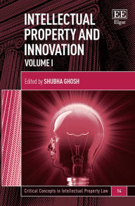 Title: Intellectual Property and Innovation, Author: Shubha Ghosh
