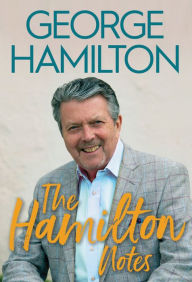 Title: The Hamilton Notes, Author: George Hamilton