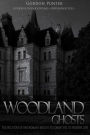 Woodland Ghosts: The epic story of one woman's resolve to combat evil to preserve love