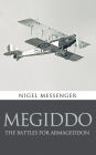 Megiddo: The Battles for Armageddon