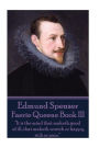 Edmund Spenser - Faerie Queene Book III: