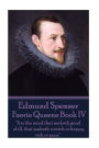Edmund Spenser - Faerie Queene Book IV: