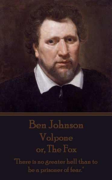 Volpone or, The Fox: 