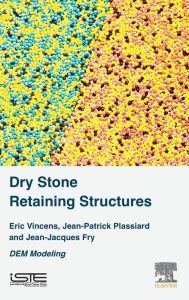 Title: Dry Stone Retaining Structures: DEM Modeling, Author: Eric Vincens