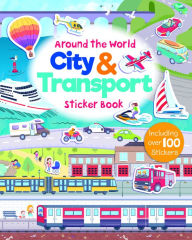 Title: Around the World City & Transport Sticker Book, Author: Miranda Lever