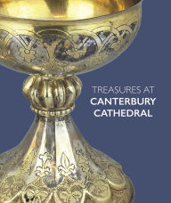 Title: Treasures at Canterbury Cathedral, Author: Sarah Turner