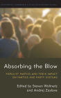 Absorbing the Blow: Populist Parties and their Impact on Parties and Party Systems