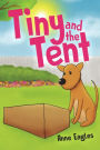 Tiny and the Tent