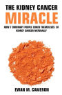 The Kidney Cancer Miracle
