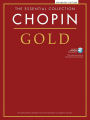 Chopin Gold: The Essential Collection: Piano Solo Book with Online Audio