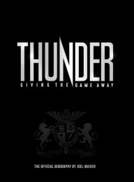 Title: Joel McIver: Thunder - Giving The Game Away, Author: Joel McIver
