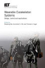 Wearable Exoskeleton Systems: Design, control and applications