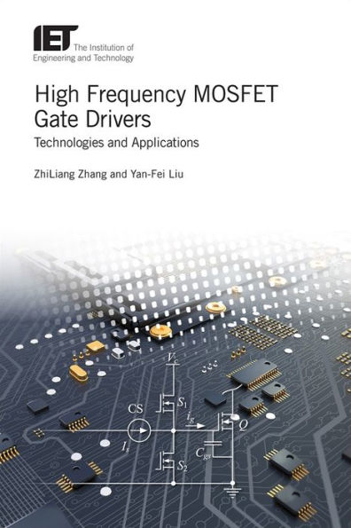 High Frequency MOSFET Gate Drivers: Technologies and applications