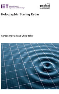 Title: Holographic Staring Radar, Author: Gordon Oswald