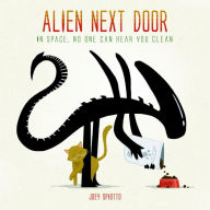 Title: Alien Next Door, Author: Joey Spiotto