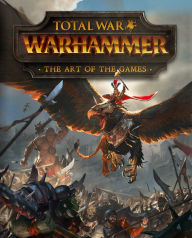 Title: Total War: Warhammer - The Art of the Games, Author: Paul Davies