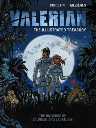 Title: Valerian: The Illustrated Treasury, Author: Pierre Christin