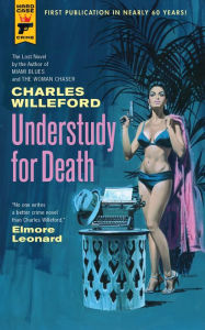 Title: Understudy for Death, Author: Charles Willeford